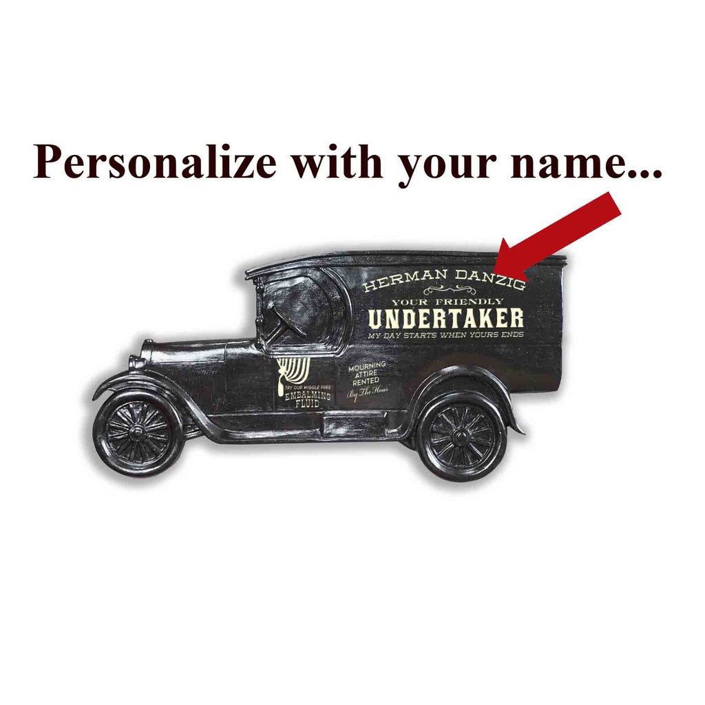 Personalized Undertaker Model T Truck Sign Funeral