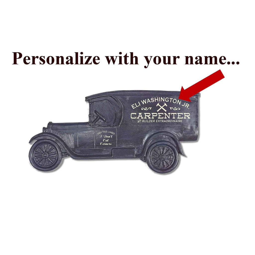 Custom Carpenter Model T Truck Sign